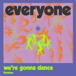 We're Gonna Dance (Feat Lady Blackbird)