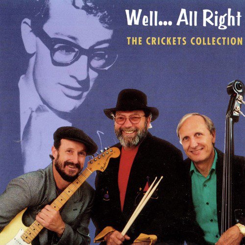 Well...All Right - The Collection