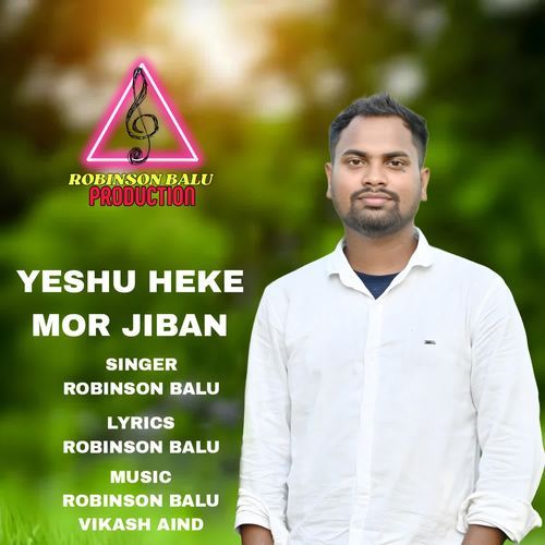 YESHU HEKE MOR JIBAN