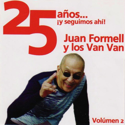 25 Años ¡Y Seguimos Ahi! Vol. 2