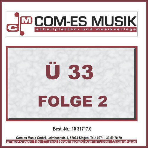 Ü 33, Folge 2