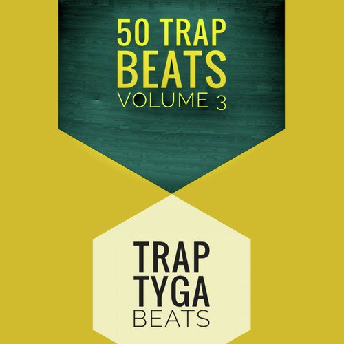 50 Trap Beats, Vol. 3