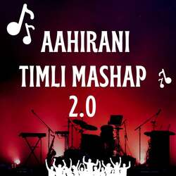 Aahirani Timli Mashup 2.0-AT47aURoX3g