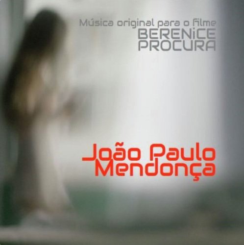 Berenice Procura (Trilha Sonora Original do Filme)