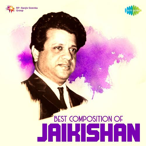 Best Composition Of Jaikishan