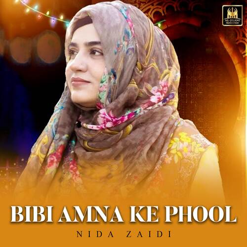 Bibi Amna Ke Phool