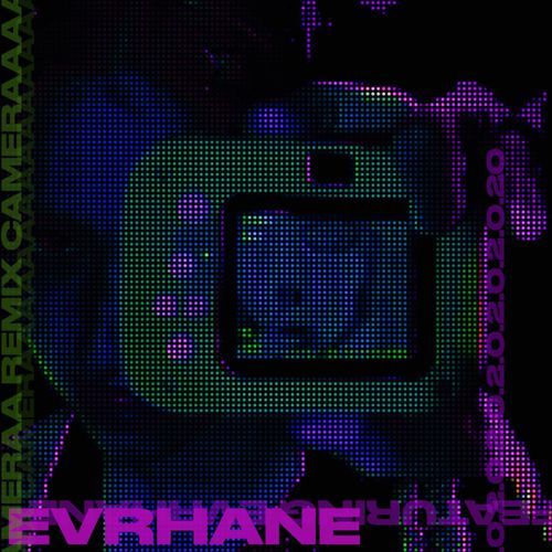 CAMERAA (feat. Evrhane)