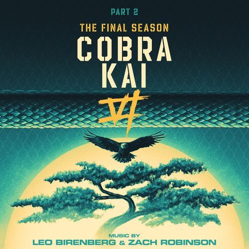 Cobra Kai: Season 6, Part 2 (Soundtrack from the Netflix Original Series)_poster_image