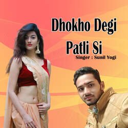 Dhokho Degi Patli Si-BA9cYE0AQQY