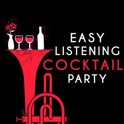 Easy Listening Cocktail Party