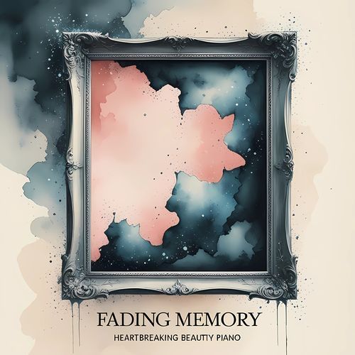 Fading Memory -Beautiful Tragedy