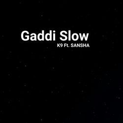 Gaddi Slow-HCEjezsJB1c