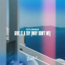 Give It A Try (Why Don't We)-Ii08VzNYQWk