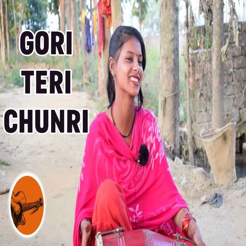 Gori Teri Chunri