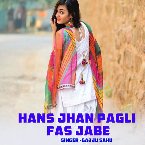 Hans Jhan Pagli Fas Jabe