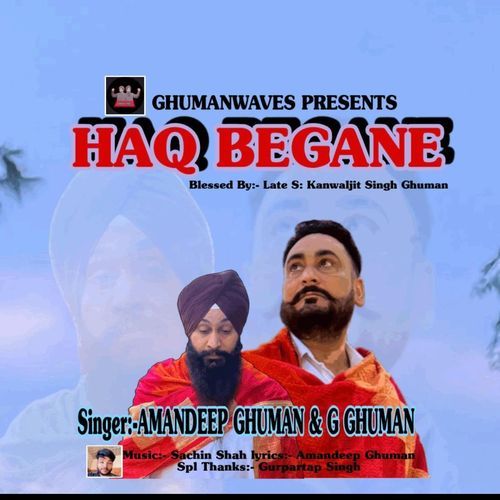 Haq Begane