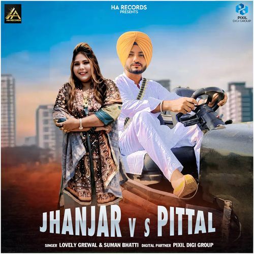Jhanjar vs Pittal