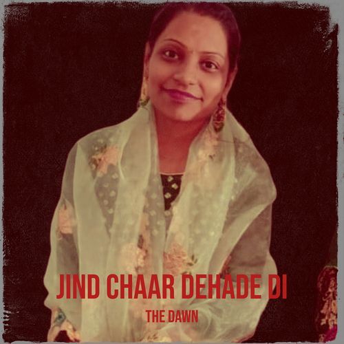 Jind Chaar Dehade DI