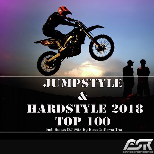 Jumpstyle & Hardstyle 2018 Top 100 (Incl. Bonus DJ Mix by Bass Inferno Inc)