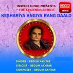 Keshariya Angiya Rang Daalo