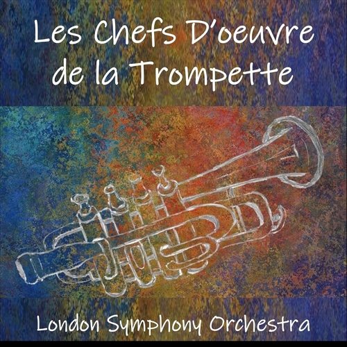 Les chefs d'oeuvre de la trompette