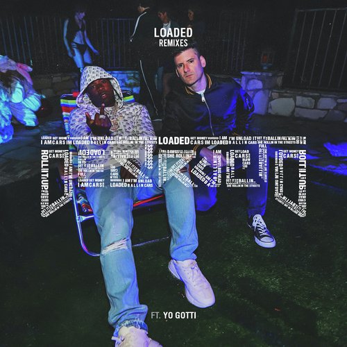 Loaded (feat. Yo Gotti) [Remixes]