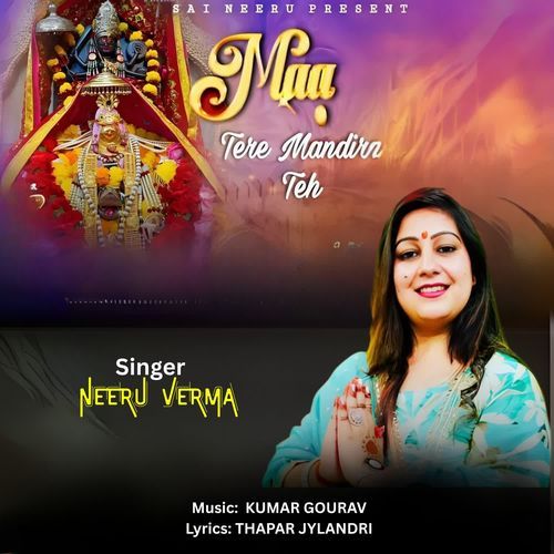 Maa Tere Mandira Teh