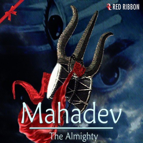 Mahadev - The Almighty