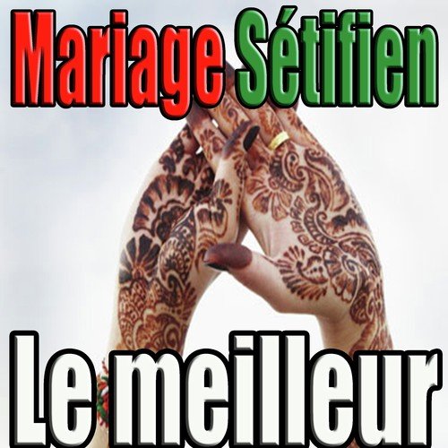 Mariage sétifien, le meilleur_poster_image