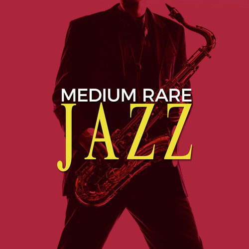 Medium Rare Jazz