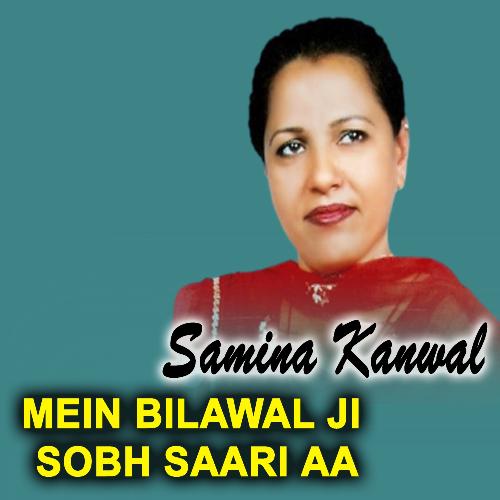 Mein Bilawal Ji Sobh Saari Aa