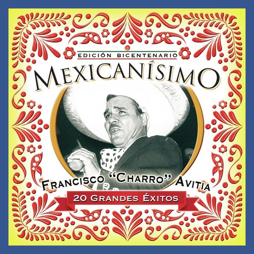 El General Lyrics - Mexicanisimo-Bicentenario / Francisco 