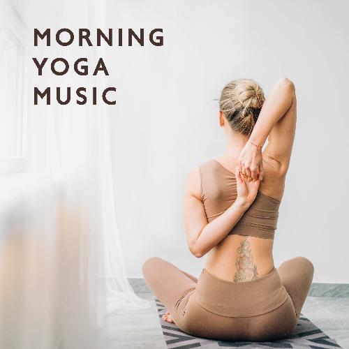 Morning Yoga Music - Improve Body Flexibility and Balance