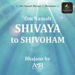 Om Namah Shivaya To Shivoham