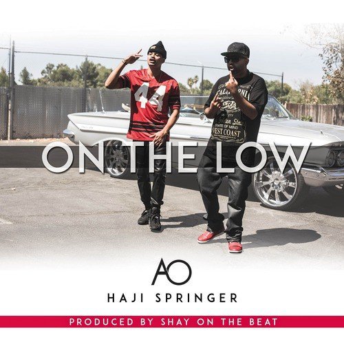 On the Low (feat. Haji Springer)