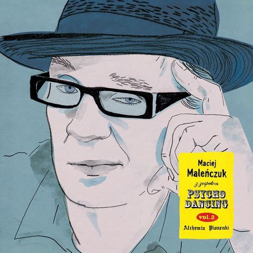 Maciej Malenczuk Z Zespolem Psychodancing