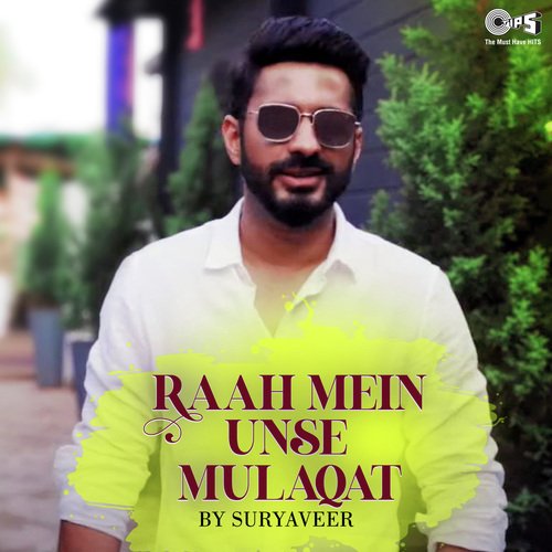 Raah Mein Unse Mulaqat By Suryaveer (Cover)