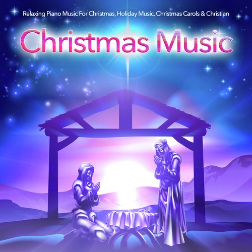 Relaxing Piano Music For Christmas, Holiday Music, Christmas Carols & Christian Christmas Music