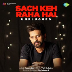 Sach Keh Raha Hai - Unplugged-RQY8WQxffB4