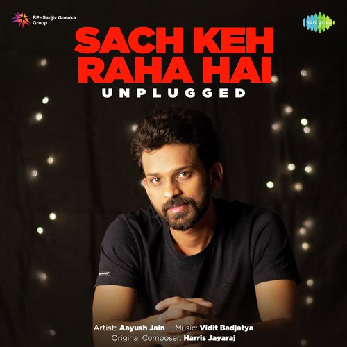 Sach Keh Raha Hai - Unplugged