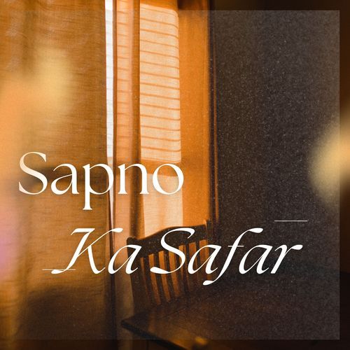 Sapno Ka Safar