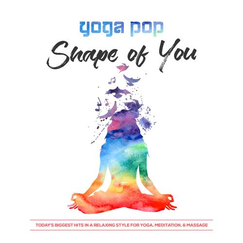 Shape Of You Yoga Version Song Download From Shape Of You