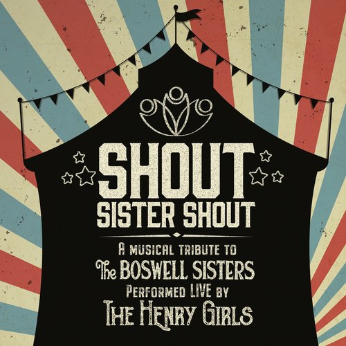 Shout Sister Shout (Performed Live by the Henry Girls)_poster_image