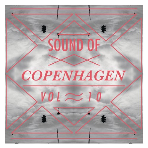 Sound Of Copenhagen Vol. 10