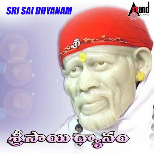 Sri Sai Dhayanam