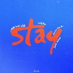 Stay