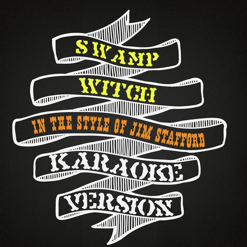 Swamp Witch (In the Style of Jim Stafford) [Karaoke Version] cover art