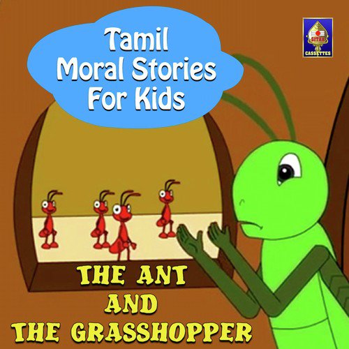 Tamil Moral Stories for Kids - The Ant And The Grasshopper