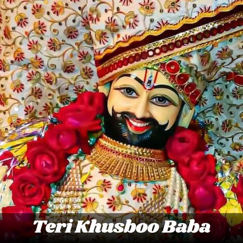 Teri Khusboo Baba