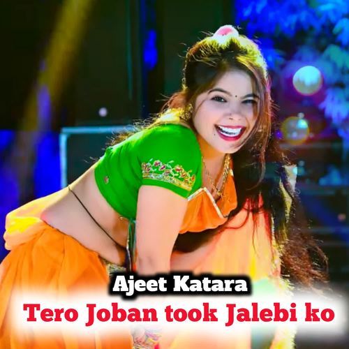 Tero Joban Took Jalebi Ko